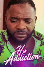 Poster for His Addiction