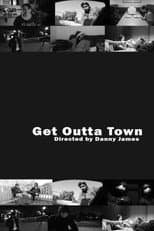 Poster for GET OUTTA TOWN!