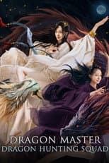 Poster for Dragon Master: Dragon Hunting Squad