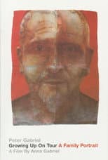 Poster for Peter Gabriel - Growing Up on Tour - A Family Portrait