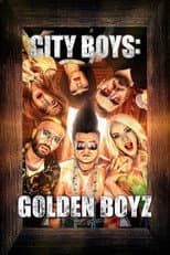 Poster for City Boys: Golden Boyz