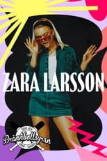 Poster for Zara Larsson - Live In Brännbollsyran