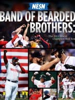 Poster for Band of Bearded Brothers: The 2013 World Champion Red Sox