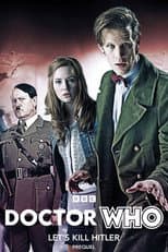 Poster for Doctor Who: Let’s Kill Hitler Prequel