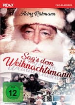 Poster for Sag’s dem Weihnachtsmann