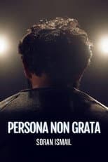 Poster for Persona non grata - Soran Ismail