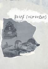 Poster for Brief Encounters