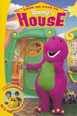 Poster for Come On Over to Barney's House