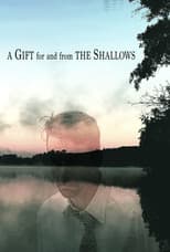 Poster for A Gift for and from the Shallows