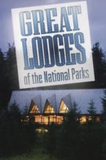 Poster for Great Lodges of the National Parks