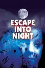 Poster for Escape Into Night