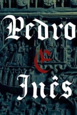 Poster for Pedro e Inês