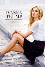 Poster for Ivanka Trump- America's Real First Lady?