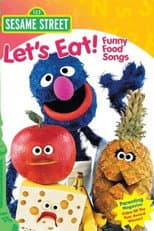 Poster for Sesame Street: Let's Eat! Funny Food Songs