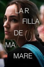 Poster for La filla de ma mare