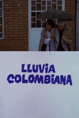 Poster for Lluvia Colombiana