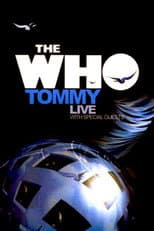 Poster for The Who: Tommy Live With Special Guests