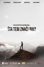 Poster for What Does Bosnia Mean to You?