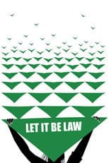 Poster for Let It Be Law