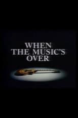 Poster for When the Music's Over