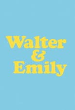 Poster for Walter & Emily