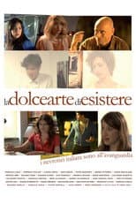 Poster for La dolce arte di esistere
