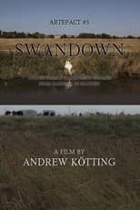 Poster for Artefact #5: Swandown – Culled from a Waterbound Journey from Hastings to Hackney