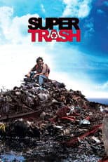 Poster for Super Trash