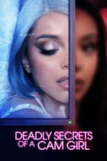 Poster for Deadly Secrets of a Cam Girl