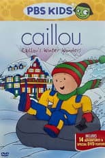 Poster for Caillou's Winter Wonders