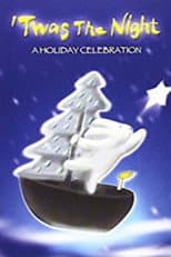 Poster for 'Twas the Night - A Holiday Celebration