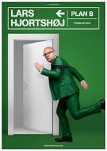 Poster for Lars Hjortshøj: Plan B