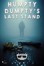 Poster for Humpty Dumpty's Last Stand