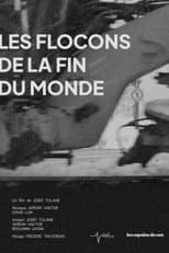 Poster for Snowflakes at the End of the World