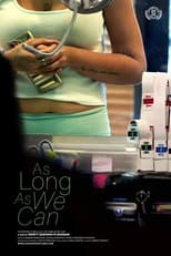 Poster for As Long As We Can