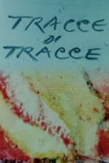 Poster for Tracce di tracce