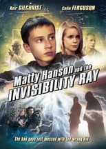 Poster for Matty Hanson and the Invisibility Ray