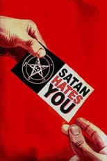 Poster for Satan Hates You