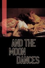 Poster for ...And the Moon Dances