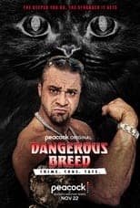 Poster for Dangerous Breed: Crime. Cons. Cats.
