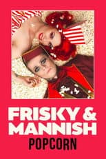 Poster for Frisky and Mannish: Popcorn