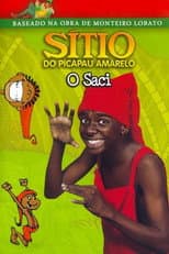 Poster for Sítio do Picapau Amarelo: O Saci