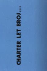Poster for Charter Flight Number...