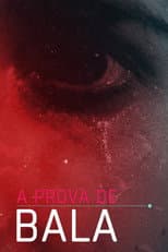 Poster for À Prova de Bala
