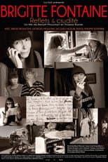 Poster for Brigitte Fontaine : Reflets et crudité