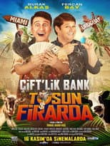 Poster for Çift'lik Bank: Tosun Firarda