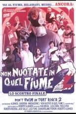 Poster for Non Nuotate In Quel Fiume 2: Lo Scontro Finale