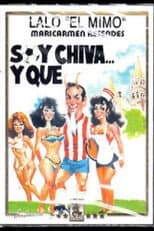 Poster for Soy chiva y que