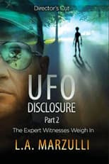 Poster for UFO Disclosure Part 2: The Expert Witnesses Weigh In