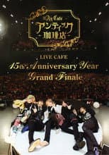 Poster for An Cafe - LIVE CAFE 15th Anniversary Year Grand Finale